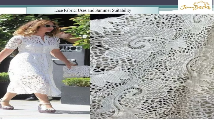 lace fabric uses and summer suitability