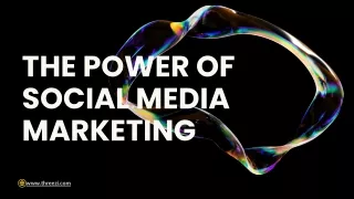 the power of social media marketing