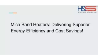 Mica Band Heaters: Where Energy Efficiency Meets Exceptional Savings!