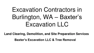 Excavation Contractors in Burlington, WA – Baxter’s Excavation LLC(1)