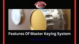 features of master keying system