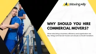 Why Should You Hire Commercial Movers?