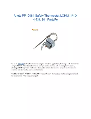 Anets PP10084 Safety Thermostat LCHM, 1_4 X 4-7_8, 30 _ PartsFe