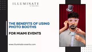 The Benefits of Using Photo Booths for Miami Events