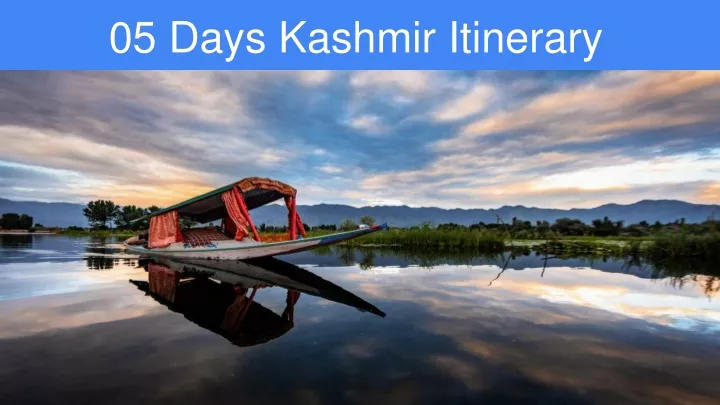 05 days kashmir itinerary