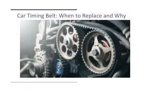 Car Timing Belt: When to Replace and Why?