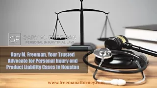 Your Trusted Advocate for Personal Injury and Product Liability Cases in Houston