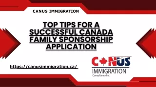 Top Tips for a Successful Canada Family Sponsorship Application