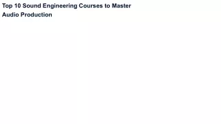 Top 10 Sound Engineering Courses to Master Audio Production (1)