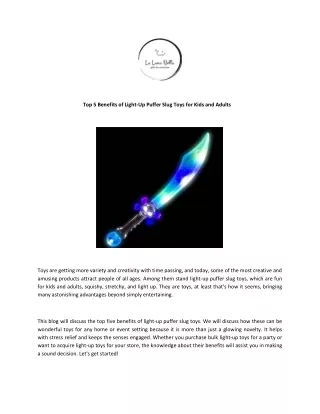 Top 5 Benefits of Light-Up Puffer Slug Toys for Kids and Adults
