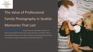 The Value of Professional Family Photography in Seattle