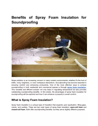 Benefits of Spray Foam Insulation for Soundproofing