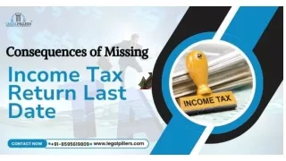 Consequences of Missing Income Tax Return Last Date