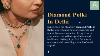diamond polki in delhi experience the stunning