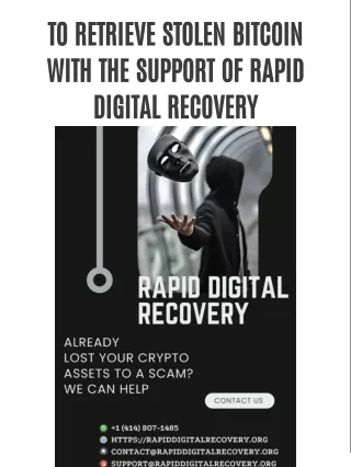 TO RETRIEVE STOLEN BITCOIN WITH THE SUPPORT OF RAPID DIGITAL RECOVERY