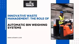 Innovative Waste Management: The Role of Automatic Bin Weighing Systems