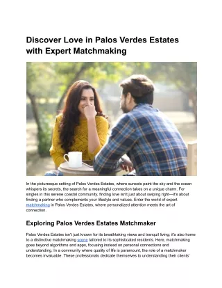 Discover Love in Palos Verdes Estates with Expert Matchmaking