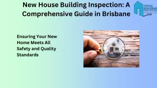 New House Building Inspection in Brisbane A Comprehensive Guide