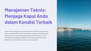 Manajemen Teknis: Menjaga Kapal Anda dalam Kondisi Terbaik