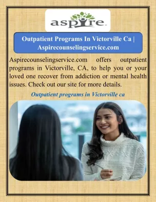 Outpatient Programs In Victorville Ca   Aspirecounselingservice.com