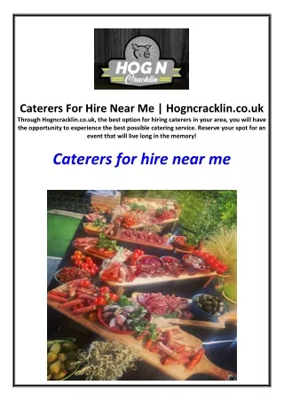 Caterers For Hire Near Me | Hogncracklin.co.uk