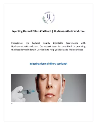 Injecting Dermal Fillers Cortlandt Hudsonaestheticsmd