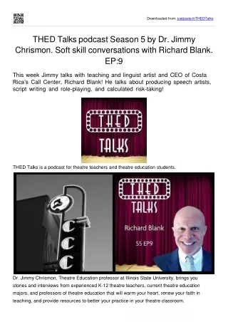 Soft skill conversations with Richard Blank. EP9. THED Talks podcast Season 5 by Dr. Jimmy Chrismon.