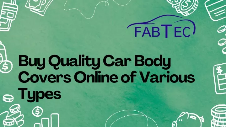 buy quality car body covers online of various