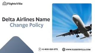 What is Delta Airlines' policy for changing the name on a ticket?