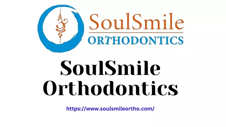 soulsmile orthodontics