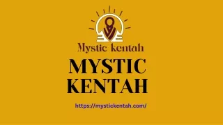 mystic kentah
