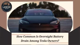 How Common Is Overnight Battery Drain Among Tesla Owners