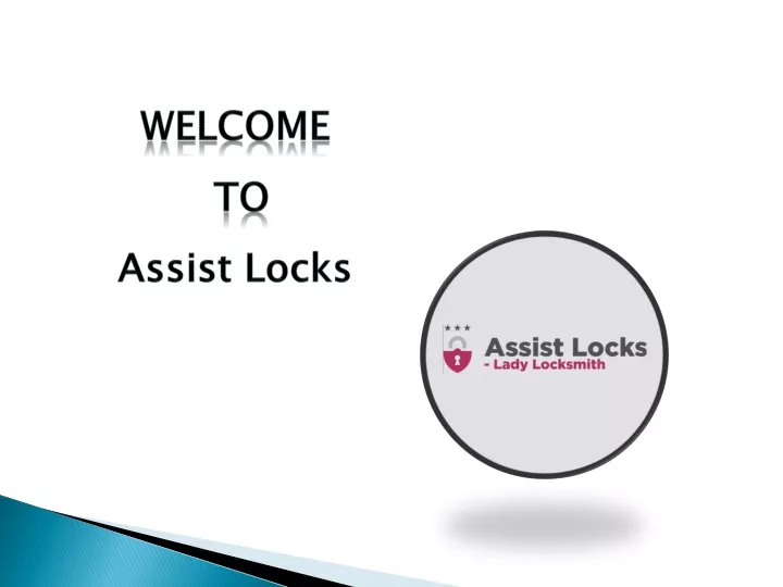 welcome to assist locks