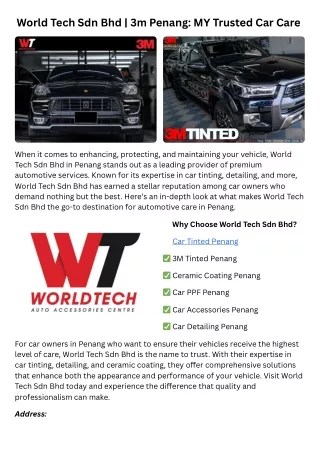 World Tech Sdn Bhd  3m Penang | MY Trusted Car Care