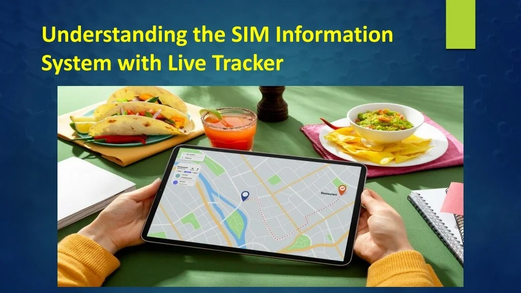 PPT - Understanding the SIM Information System with Live Tracker ...