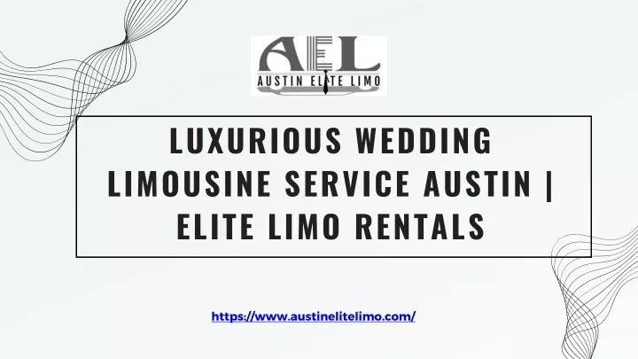 luxurious wedding limousine service austin elite