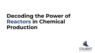 Decoding the Power of Reactors in Chemical Production