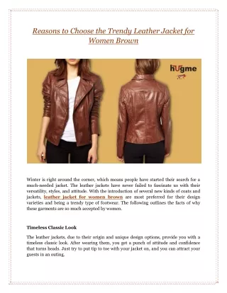 Reasons to Choose the Trendy Leather Jacket for Women Brown