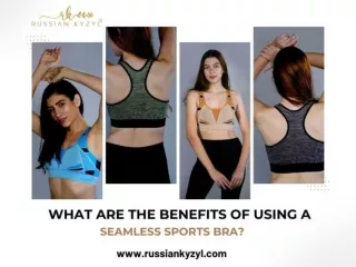 What Are The Benefits Of Using A Seamless Sports Bra