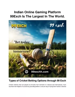 Indian Online Gaming Platform 99Exch Is The Largest In The World