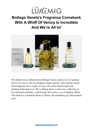 bottega veneta s fragrance comeback with a whiff