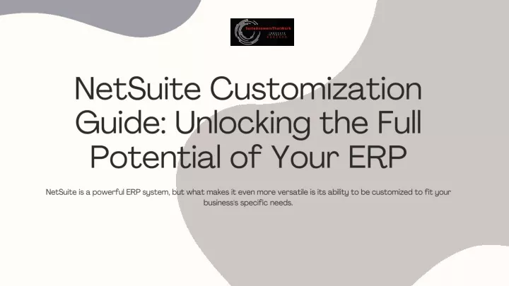 netsuite customization guide unlocking the full