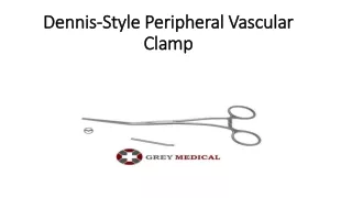 dennis style peripheral vascular clamp