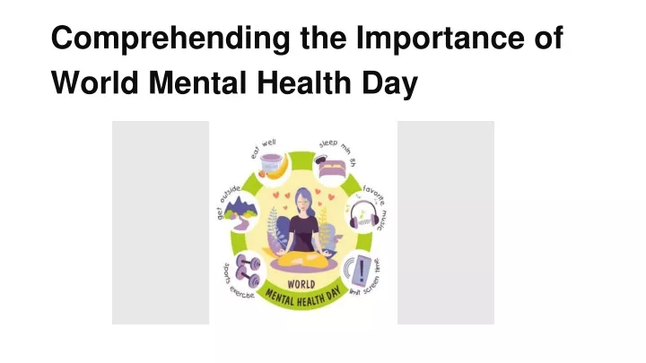 comprehending the importance of world mental health day