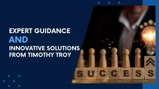 Timothy Troy: Your Strategic Partner for Business Innovation and Growth