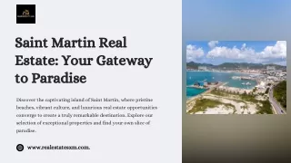 Saint Martin Real Estate: Unlocking Your Gateway to Paradise