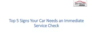 Top 5 Signs Your Car Needs an Immediate Service Check