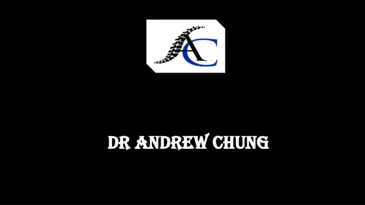 dr andrew chung