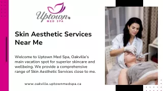 Skin Aesthetic Services Near Me - Uptown Med Spa