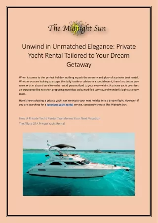 Unwind in Unmatched Elegance Private Yacht Rental Tailored to Your Dream Getaway